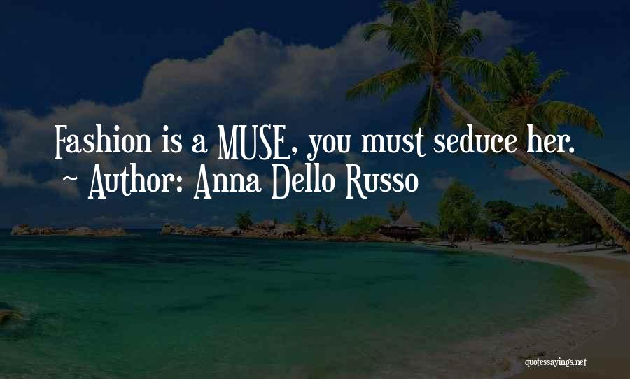 Anna Dello Russo Quotes 940571