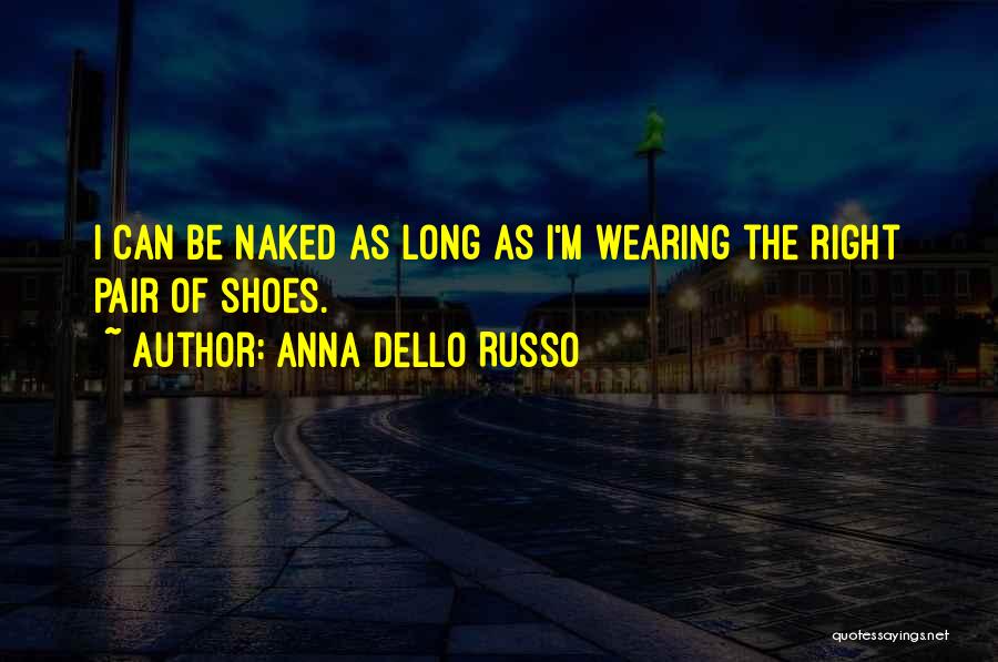 Anna Dello Russo Quotes 949776 Anna Dello Russo Quotes 949776