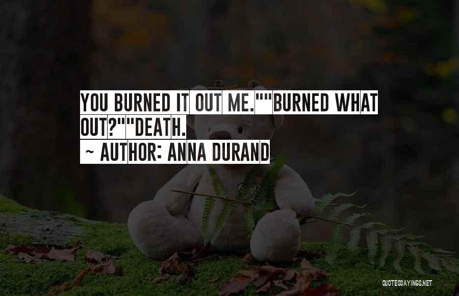 Anna Durand Quotes 1438394