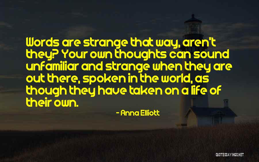 Anna Elliott Quotes 1336047 Anna Elliott Quotes 1336047