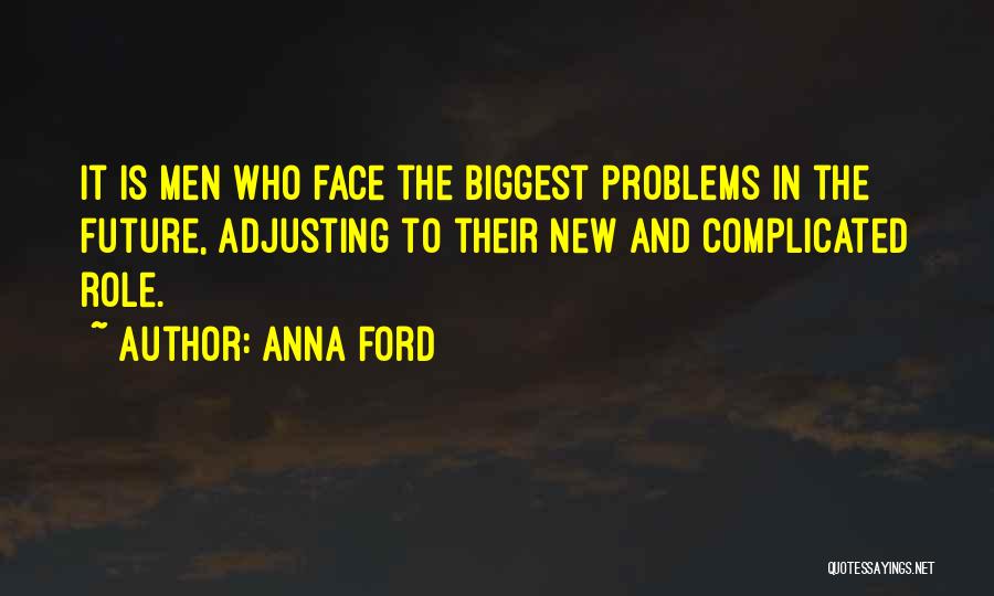 Anna Ford Quotes 98900