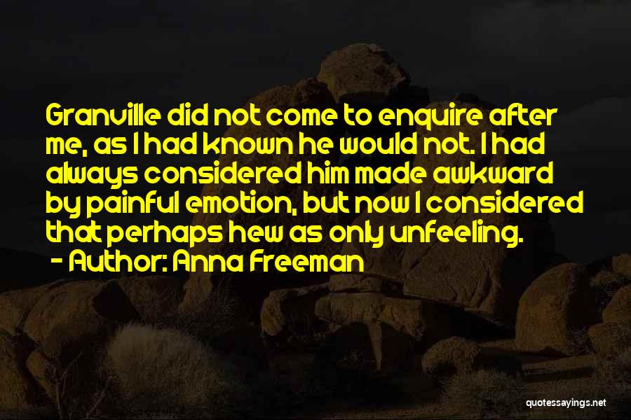 Anna Freeman Quotes 1067659