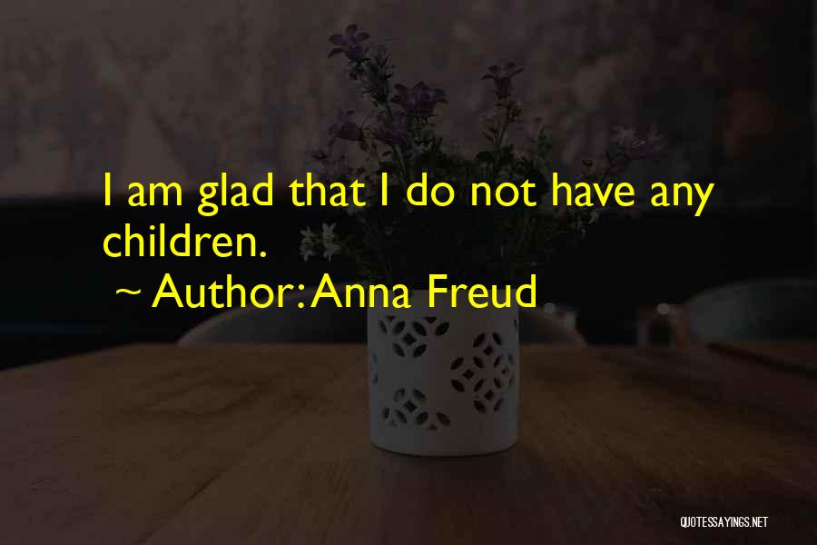 Anna Freud Quotes 315610