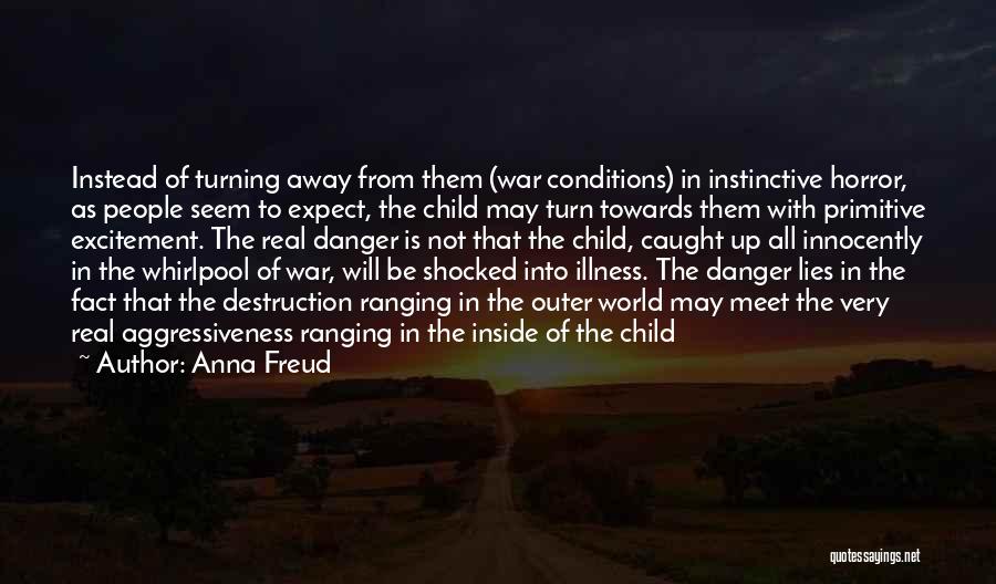 Anna Freud Quotes 348875