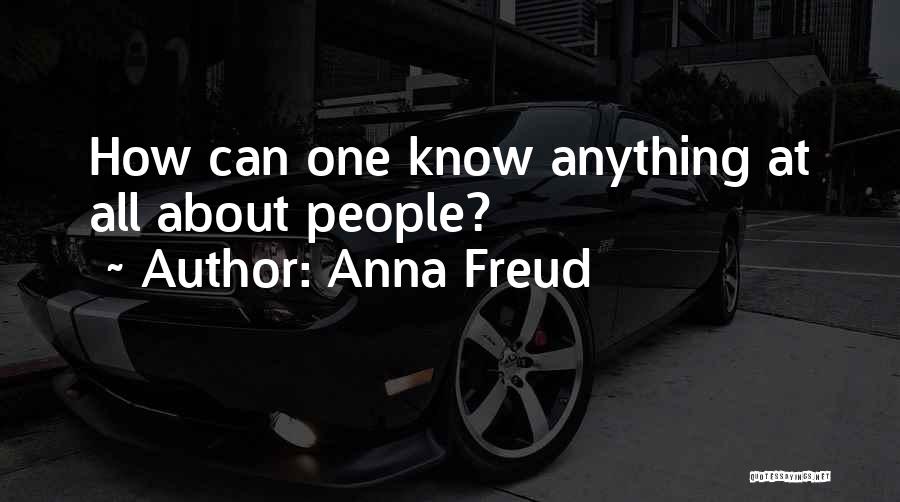 Anna Freud Quotes 384239