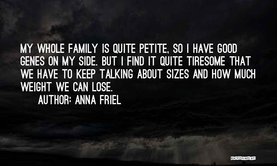 Anna Friel Quotes 1571398