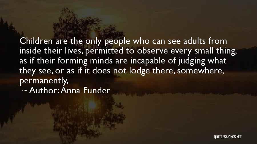 Anna Funder Quotes 1122841