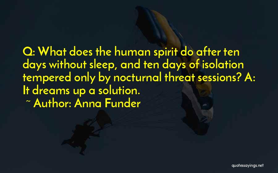 Anna Funder Quotes 1318302