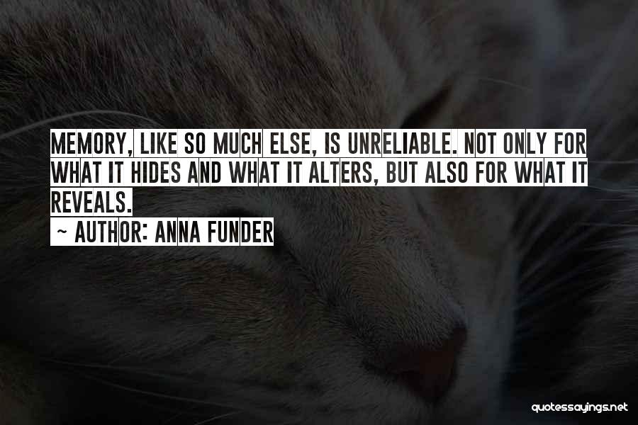 Anna Funder Quotes 1543569