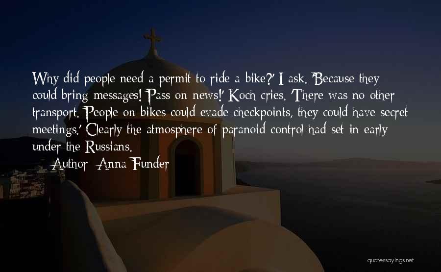 Anna Funder Quotes 1593841