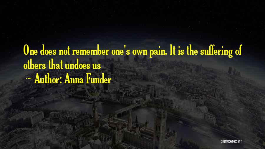 Anna Funder Quotes 2049836