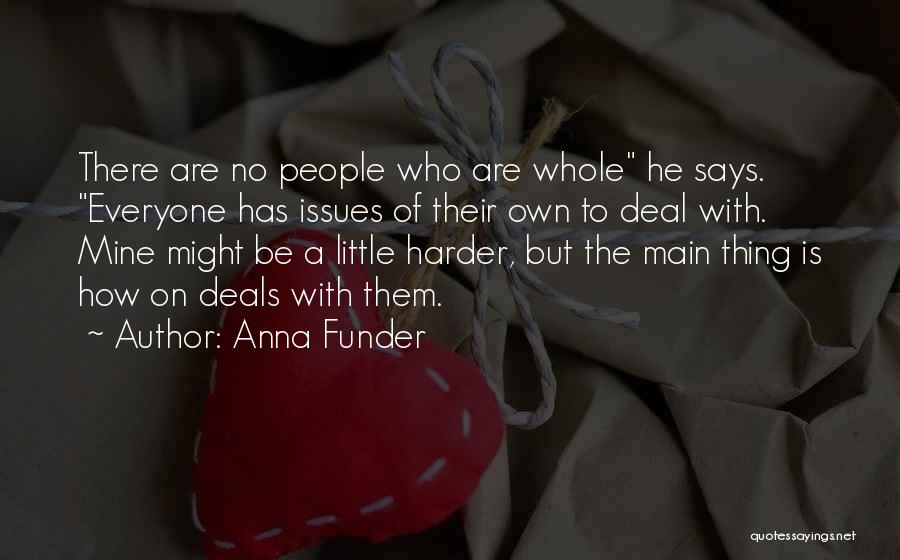 Anna Funder Quotes 2157901