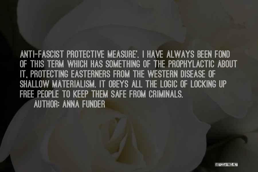 Anna Funder Quotes 2210891