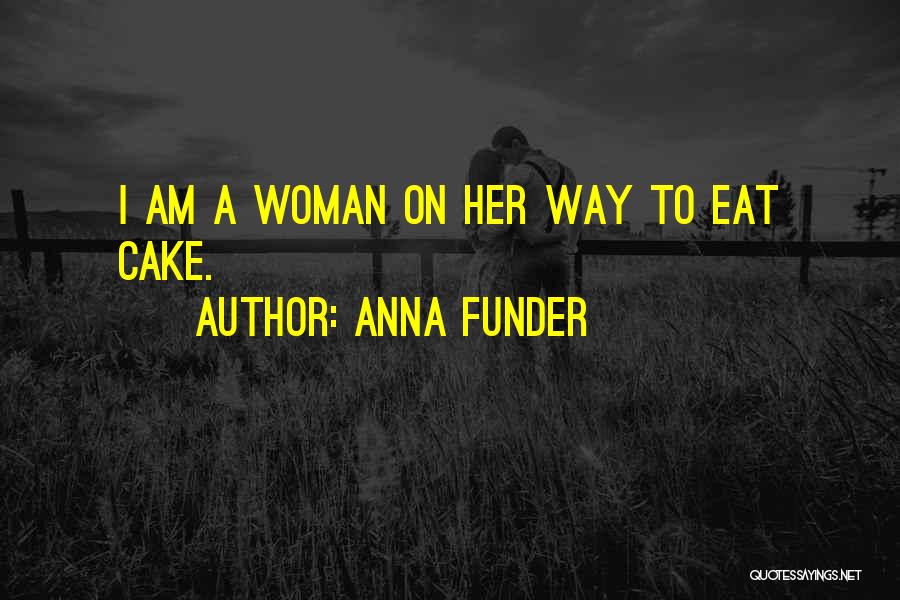Anna Funder Quotes 403786