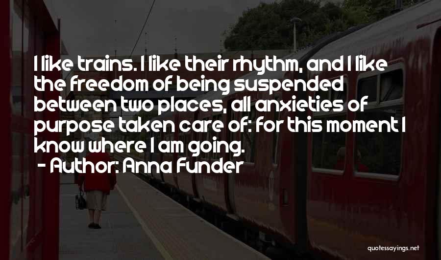 Anna Funder Quotes 626067