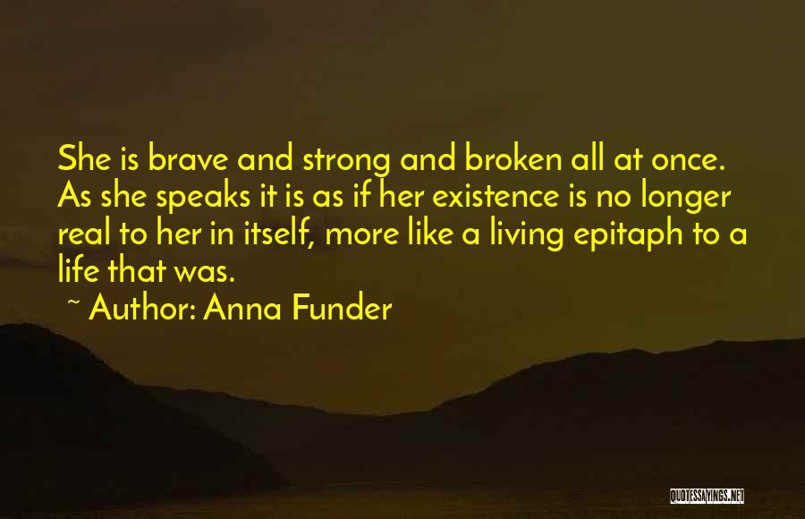 Anna Funder Quotes 729576