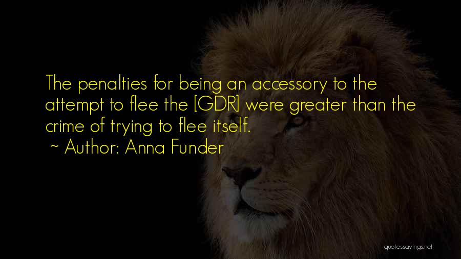 Anna Funder Quotes 848672