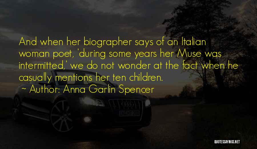 Anna Garlin Spencer Quotes 1605528