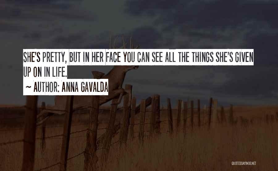 Anna Gavalda Quotes 1991374