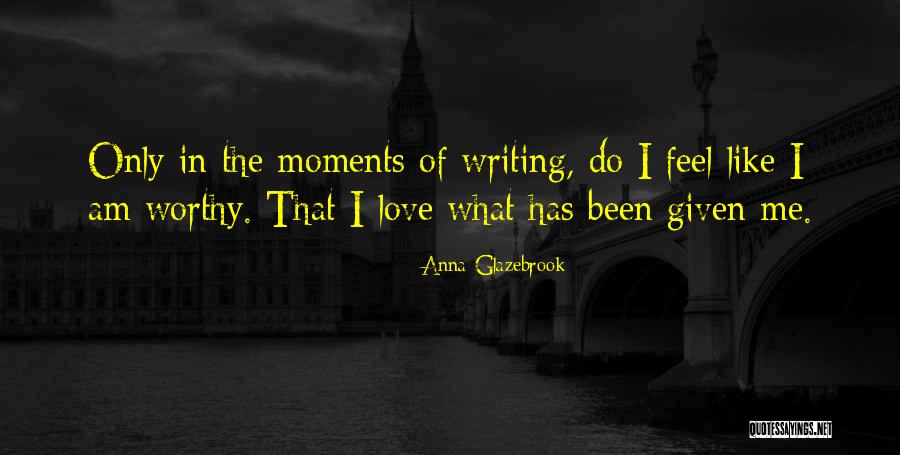 Anna Glazebrook Quotes 162167 Anna Glazebrook Quotes 162167