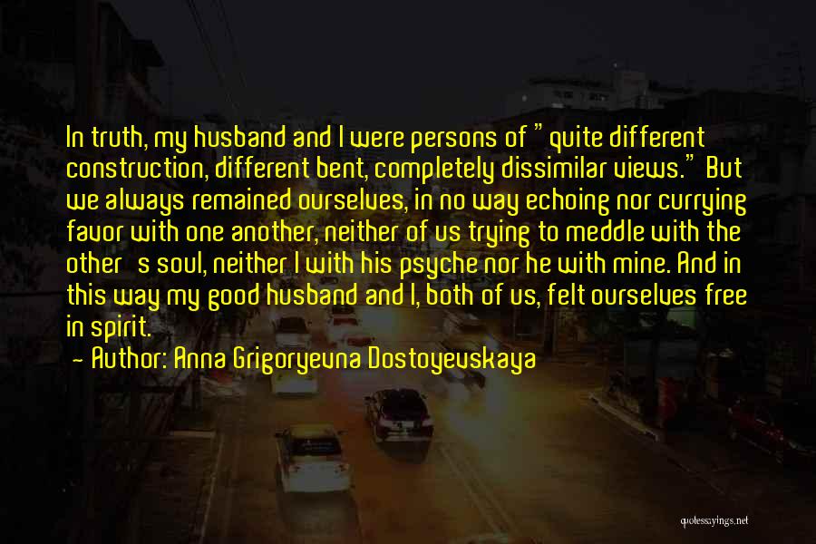 Anna Grigoryevna Dostoyevskaya Quotes 307765