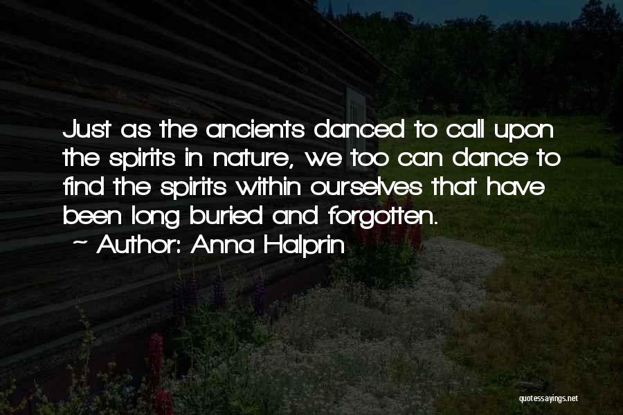 Anna Halprin Quotes 1982231