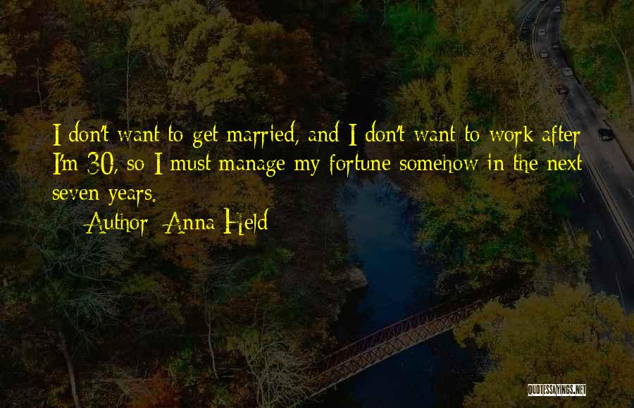 Anna Held Quotes 1600290