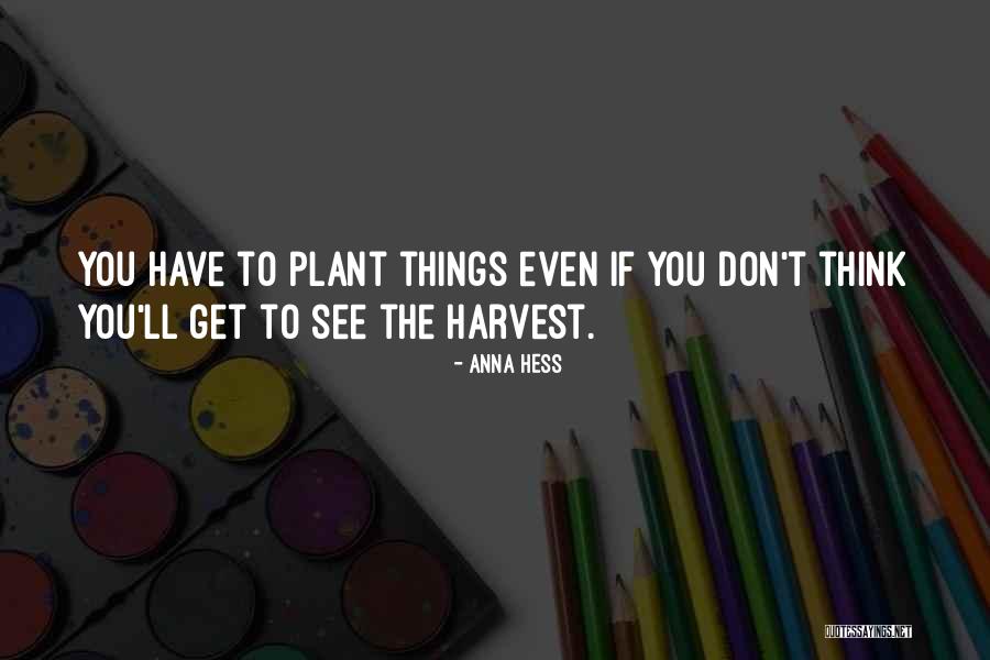 Anna Hess Quotes 2071981 Anna Hess Quotes 2071981