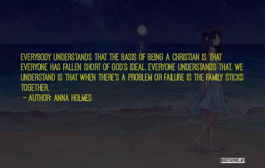 Anna Holmes Quotes 1140331