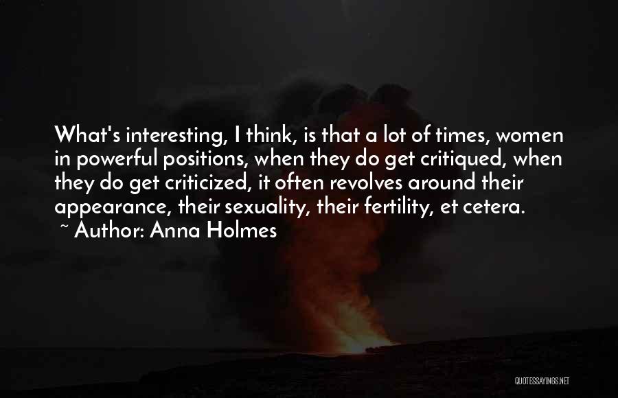 Anna Holmes Quotes 1260262