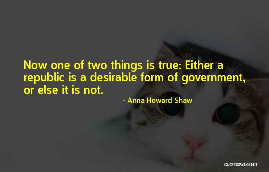 Anna Howard Quotes By Anna Howard Shaw Anna Howard Quotes By Anna Howard Shaw