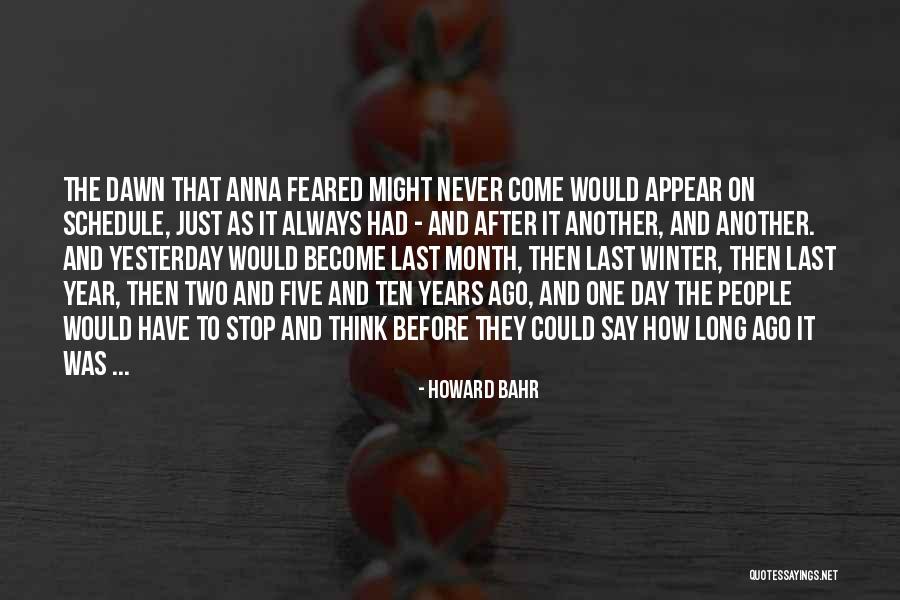Anna Howard Quotes By Howard Bahr Anna Howard Quotes By Howard Bahr