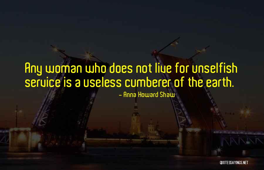 Anna Howard Shaw Quotes 1733387 Anna Howard Shaw Quotes 1733387
