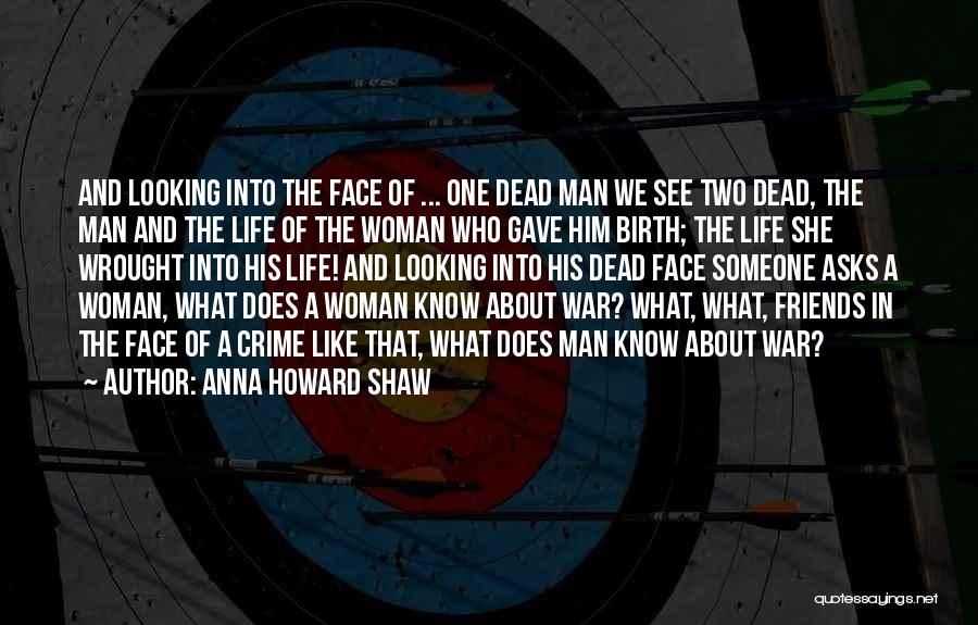 Anna Howard Shaw Quotes 2166232