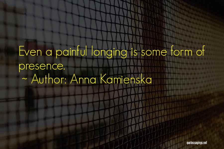 Anna Kamienska Quotes 1939857