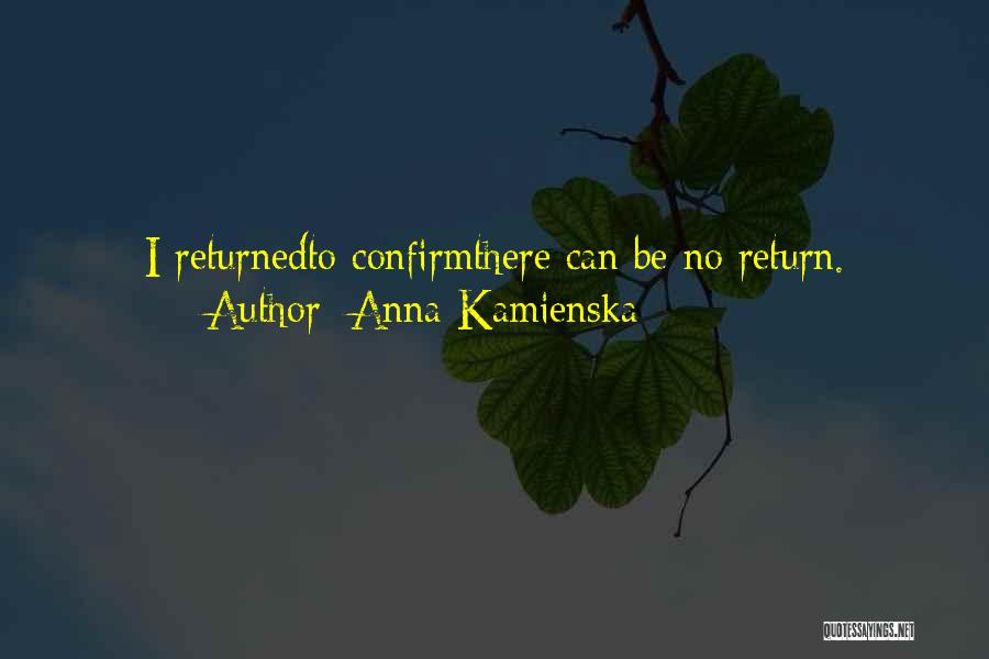 Anna Kamienska Quotes 245979