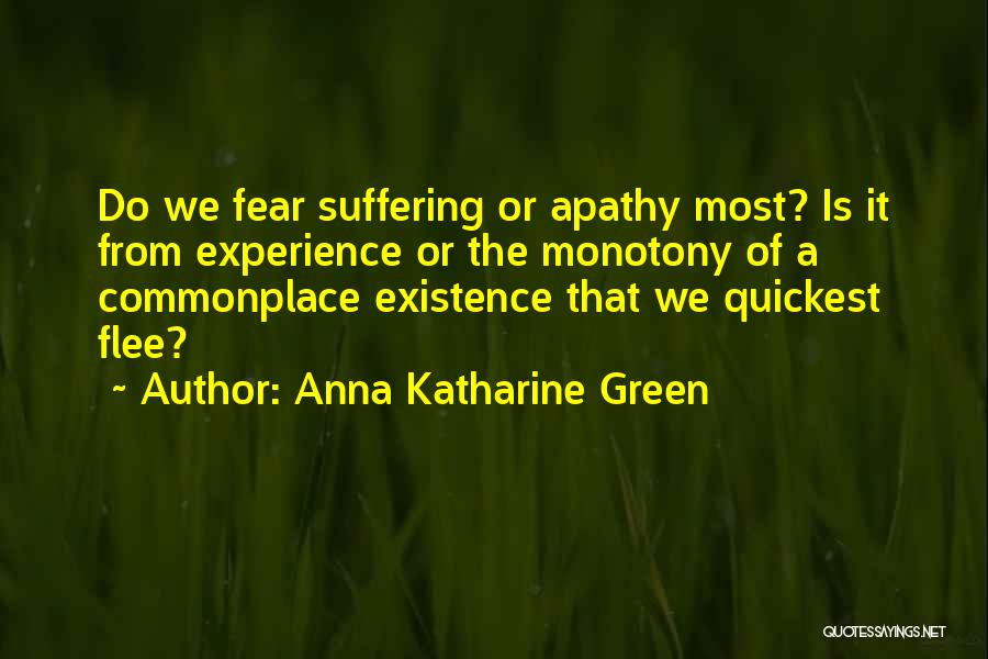Anna Katharine Green Quotes 1543251