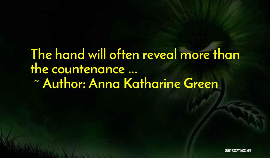 Anna Katharine Green Quotes 2131837