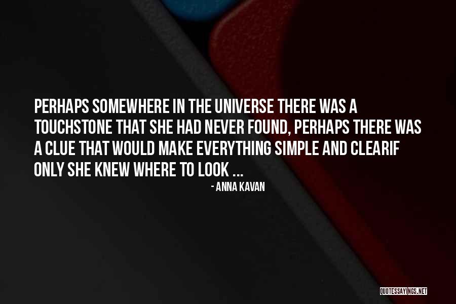 Anna Kavan Quotes 1062128