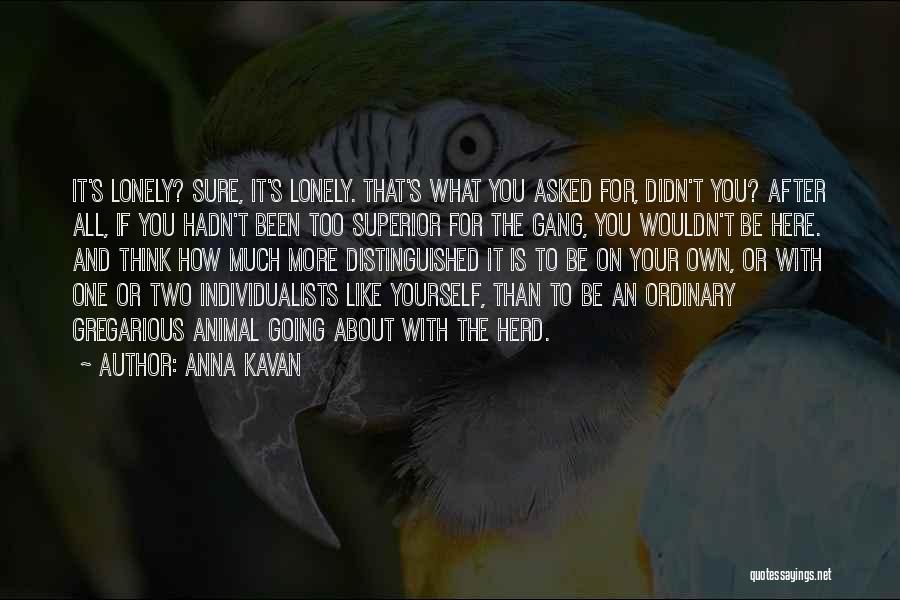 Anna Kavan Quotes 128434