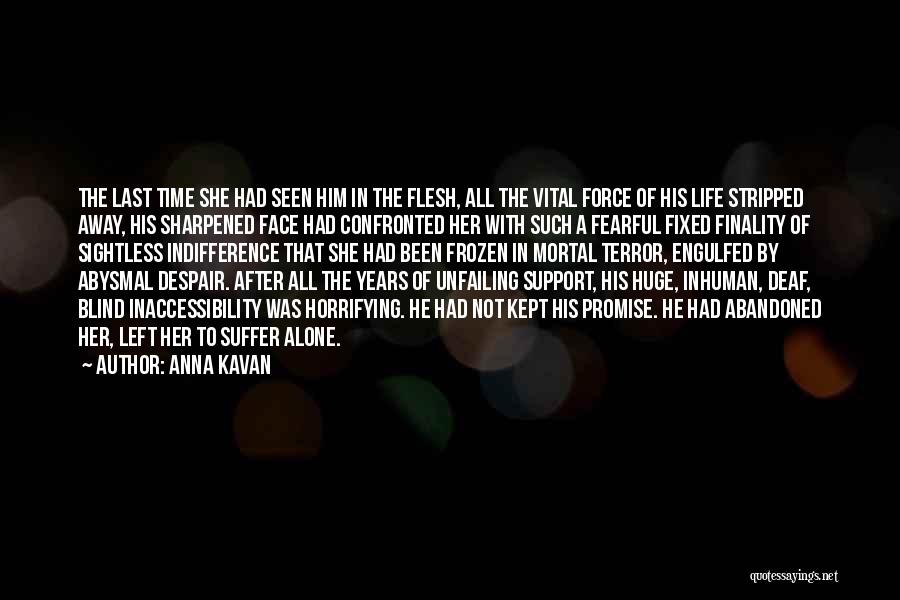 Anna Kavan Quotes 1375978 Anna Kavan Quotes 1375978