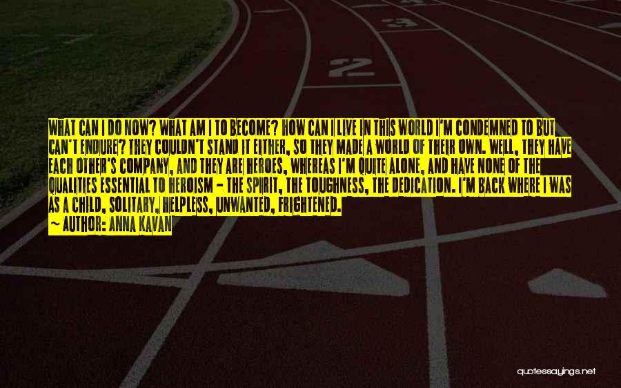 Anna Kavan Quotes 1669129 Anna Kavan Quotes 1669129