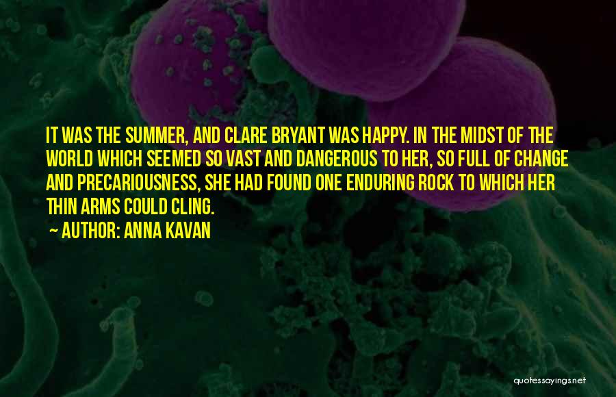 Anna Kavan Quotes 1863307