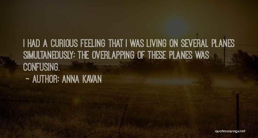 Anna Kavan Quotes 2126420 Anna Kavan Quotes 2126420