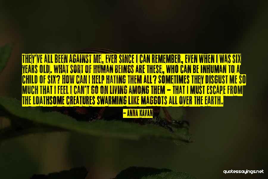 Anna Kavan Quotes 2186405 Anna Kavan Quotes 2186405