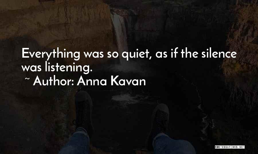 Anna Kavan Quotes 267324