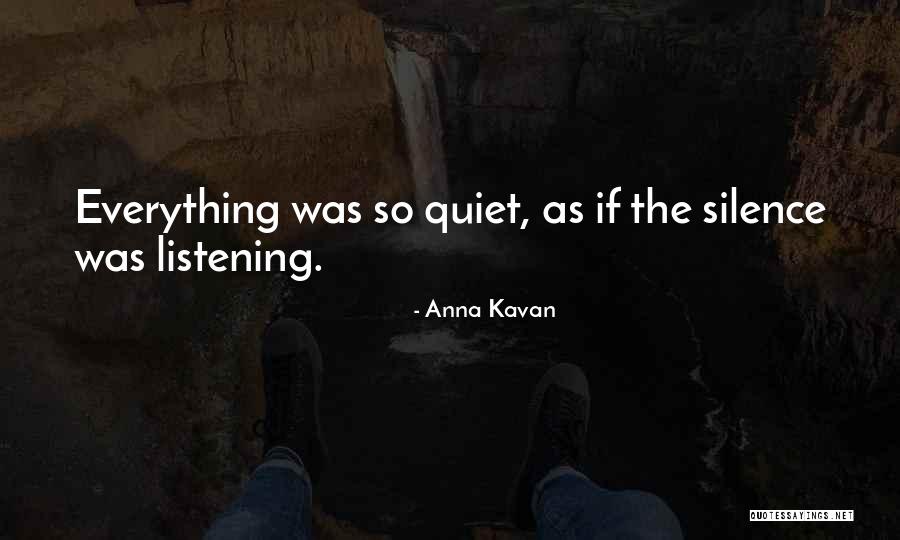 Anna Kavan Quotes 267324