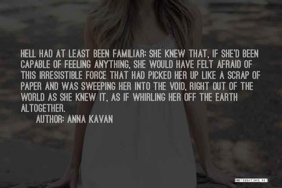 Anna Kavan Quotes 780786