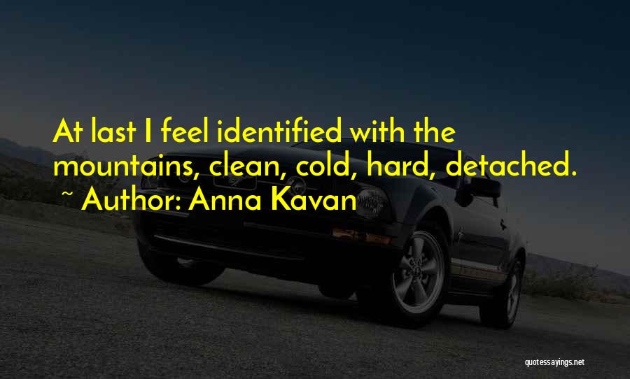 Anna Kavan Quotes 824739