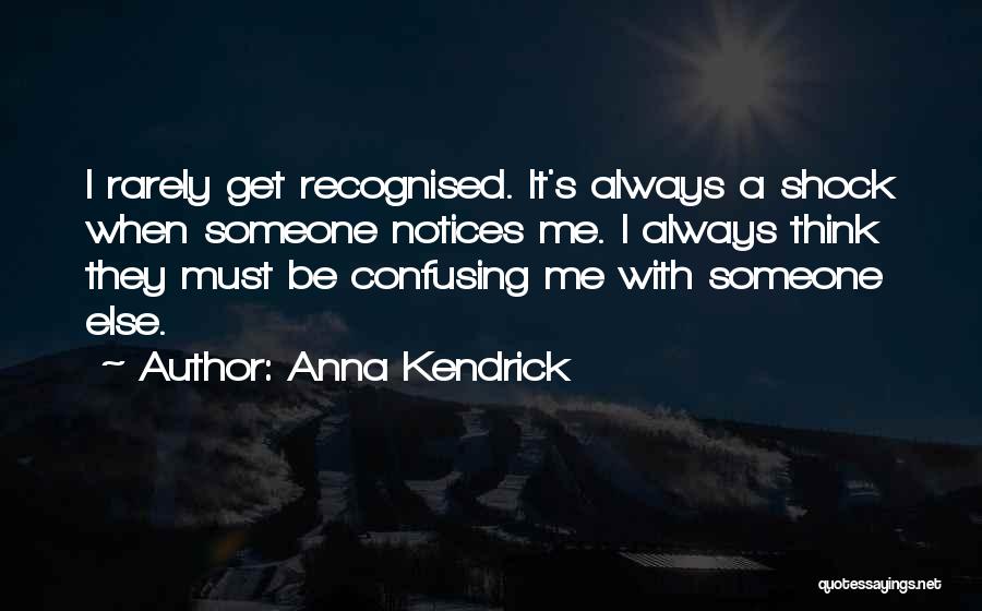 Anna Kendrick Quotes 1055077